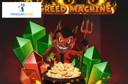The Greed Machine